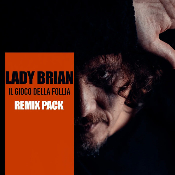 Il Gioco Della Follia (Remix Pack)
