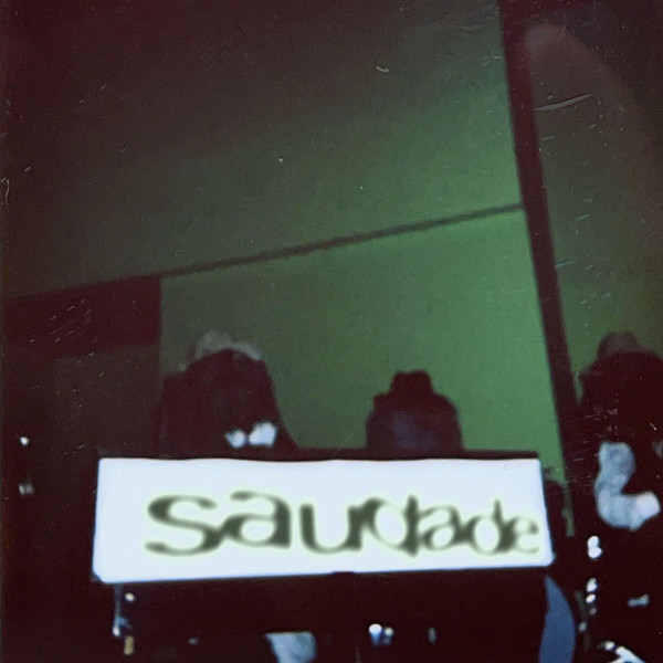 SAUDADE 