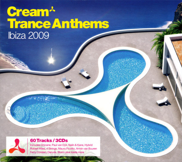 Cream Trance Anthems: Ibiza 2009