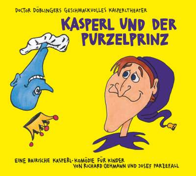 Kasperl Und Der Purzelprinz 