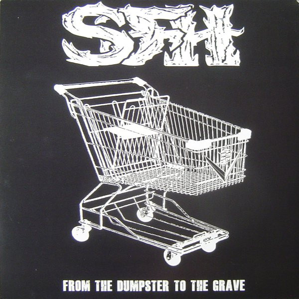 From The Dumpster To The Grave
