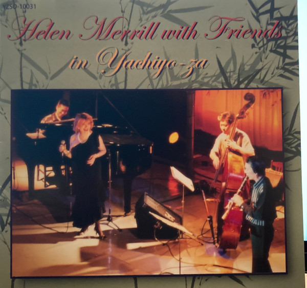 Helen Merrill With Friends In Yachiyo-za