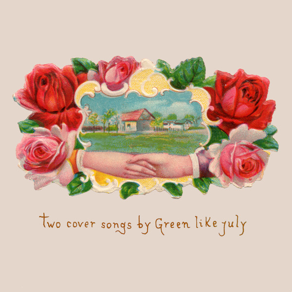 Two Cover Songs By Green Like July