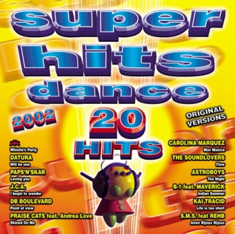 Super Hits Dance 20 Hits 2002