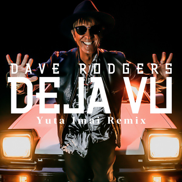 Deja Vu (Yuta Imai Remix)