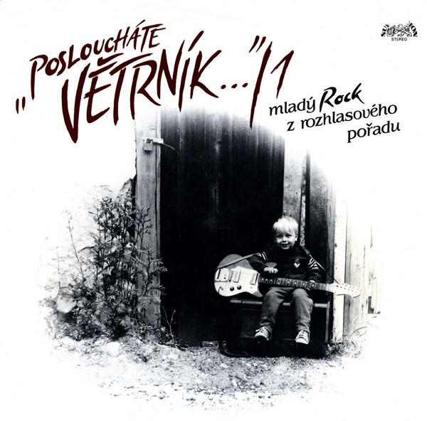 "Posloucháte Větrník…"/1 (Mladý Rock Z Rozhlasového Pořadu)