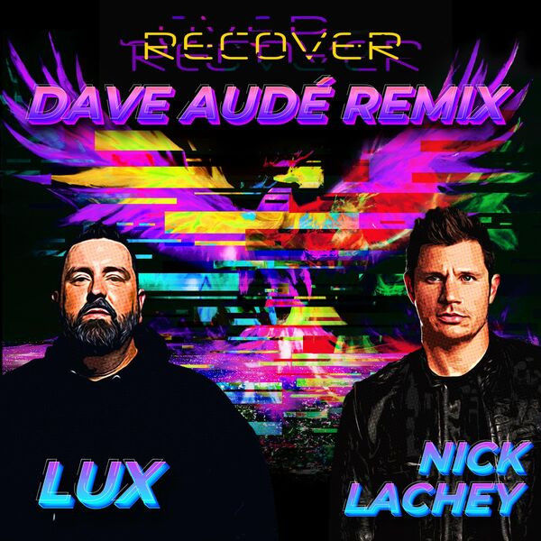 Recover (Dave Audé Remix)