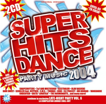 Super Hits Dance 2004 - Party Music