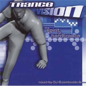 Trance Vision - The Spirit Of Hardtrance