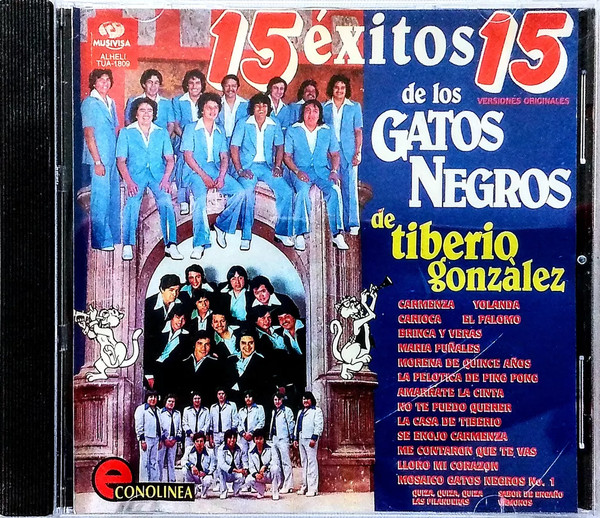 15 Éxitos de Los Gatos Negros de Tiberio González