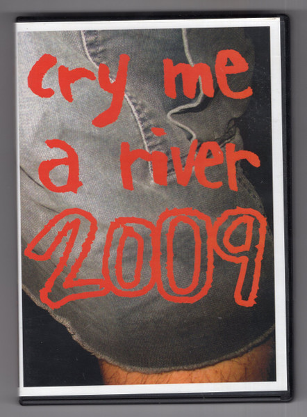 Cry Me A River 2009