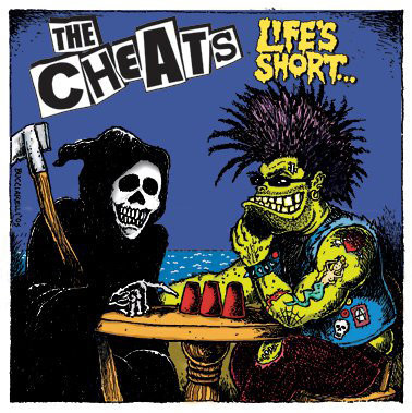 Life's Short...