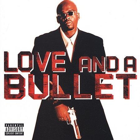 Love And A Bullet - Music From And Inspired By The Motion Picture