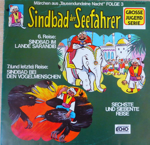 Sindbad Der Seefahrer - Sechste Und Siebente Reise