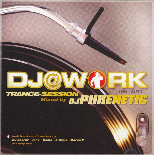 DJ@Work 2004 - Part I - Trance-Session