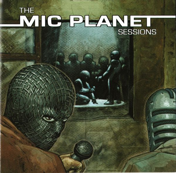 The Mic Planet Sessions