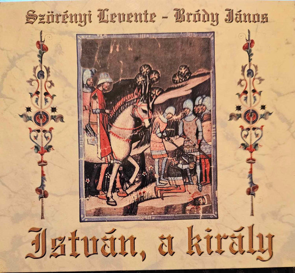 István, A Király (Rockopera)