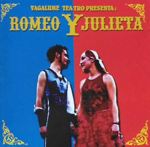 Vagalume Teatro Presenta: Romeo Y Julieta