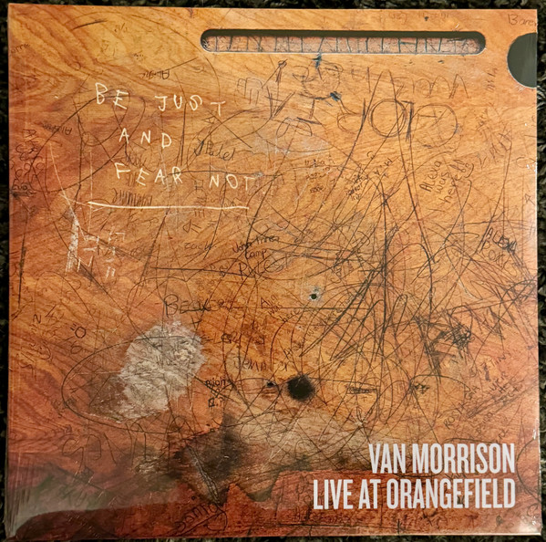 Live At Orangefield: Be Just And Fear Not