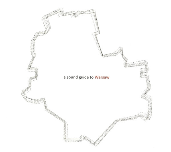 A Sound Guide To Warsaw