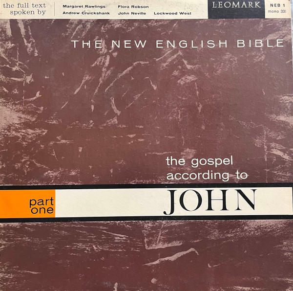 The New English Bible The Gospel According To John Part One
