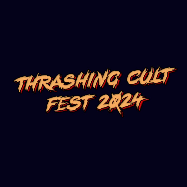 Thrashing Cult Fest 2024