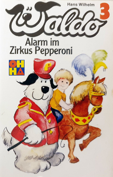 Waldo Folge 3 - Alarm Im Zirkus Pepperoni