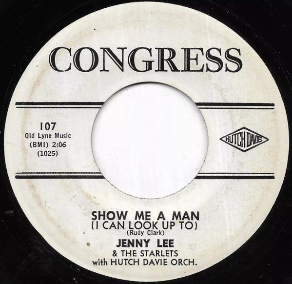 What I Gotta Do / Show Me A Man (I Can Look Up To)