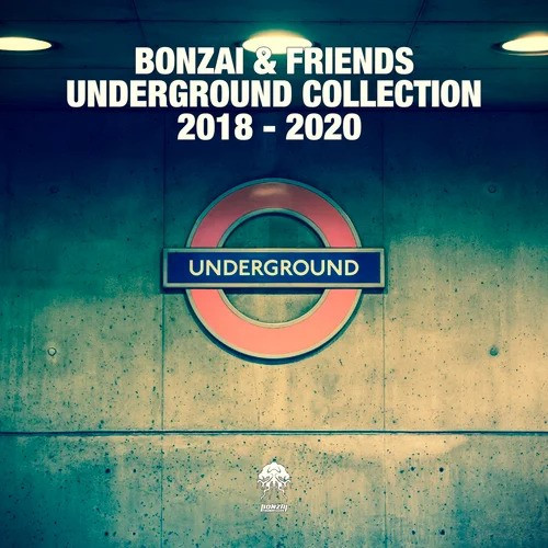Bonzai & Friends (Underground Collection 2018 - 2020)