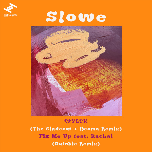 WYLTK (The Sindecut & Ijeoma Remix) / Fix Me Up (Dutchie Remix) 