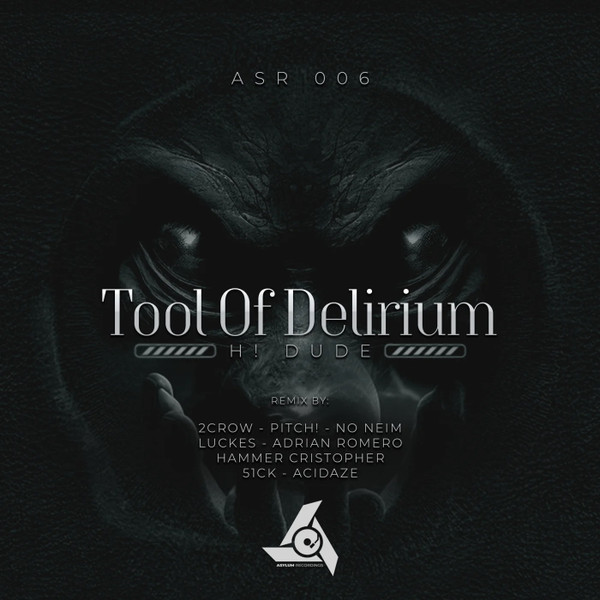 Tool Of Delirium