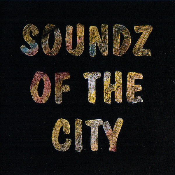 Soundz Of The City