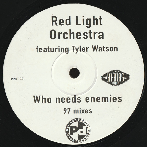 Who Needs Enemies (97 Mixes)