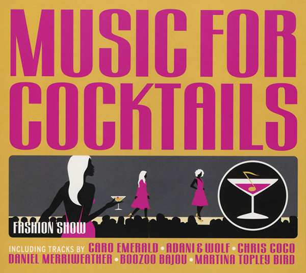 Music For Cocktails - Fashion Show