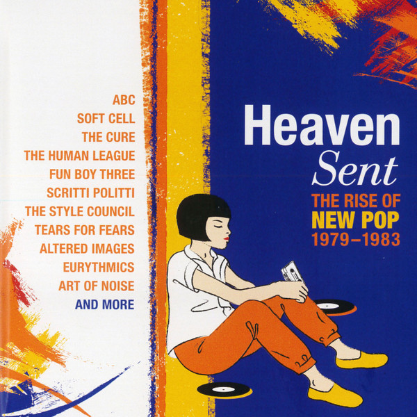 Heaven Sent (The Rise Of New Pop 1979-1983)