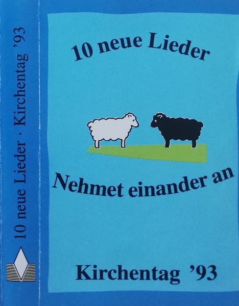 10 Neue Lieder - Nehmet Einander An (Kirchentag '93)