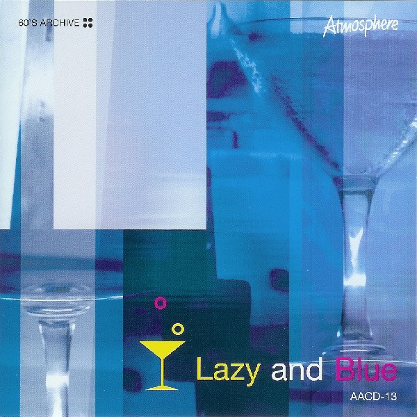 Lazy And Blue