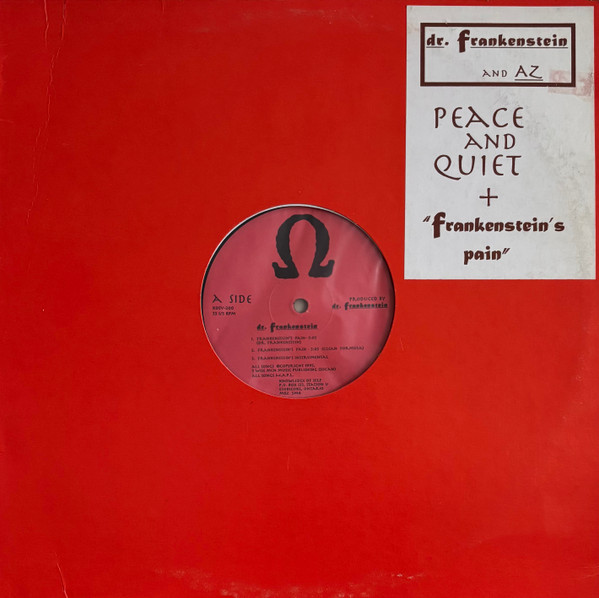 Frankenstein's Pain / Peace And Quiet