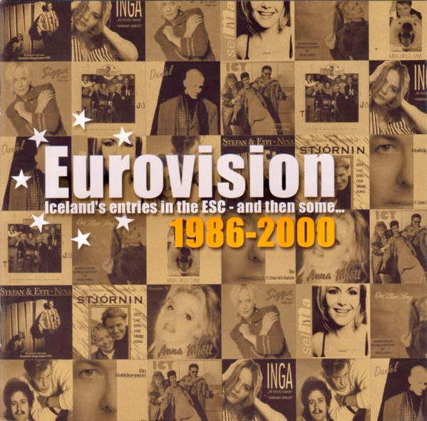 Eurovision - Iceland's Entries In The ESC And Then Some... 1986-2000 
