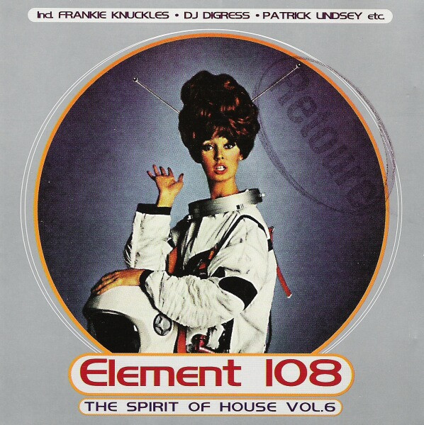 Element 108 - The Spirit Of House Vol. 6