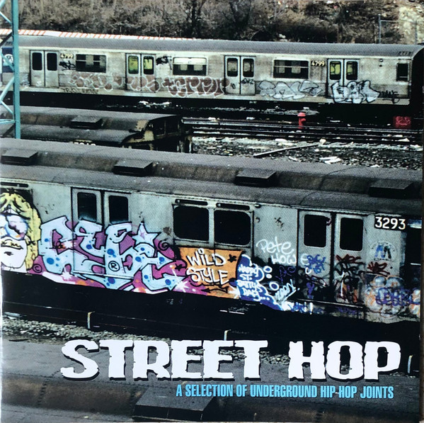 Street Hop - A Selection Of Underground Hip Hop Joints