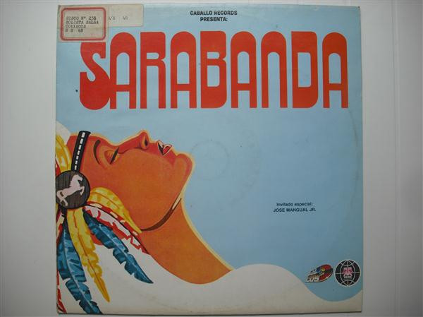 Caballo Records Presenta: Sarabanda