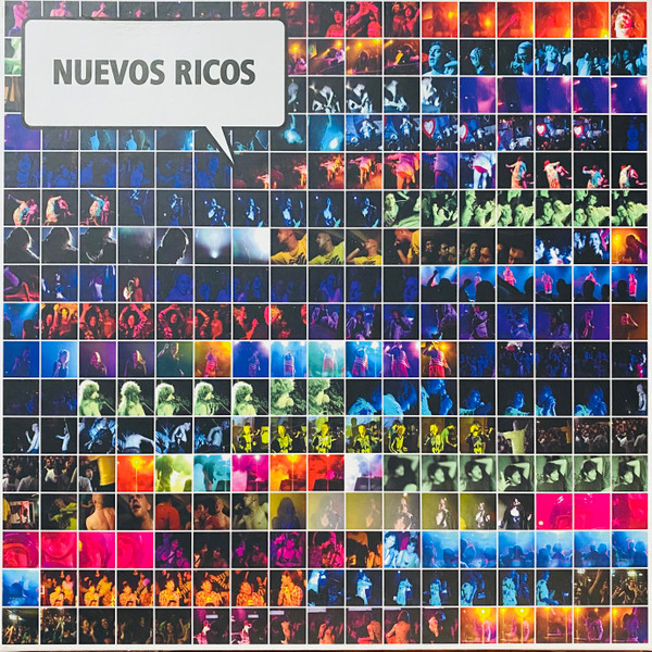 Working Class Today... Tomorrow Nuevos Ricos