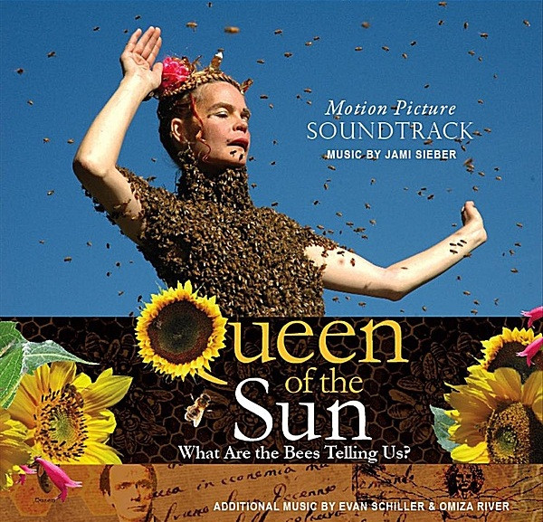 Queen Of The Sun: What Are The Bees Telling Us? - Motion Picture Soundtrack