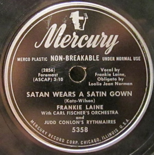 Baby Just For Me / Satan Wears A Satin Gown