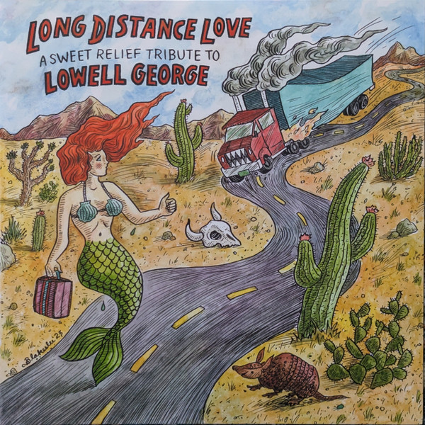 Long Distance Love (A Sweet Relief Tribute To Lowell George)
