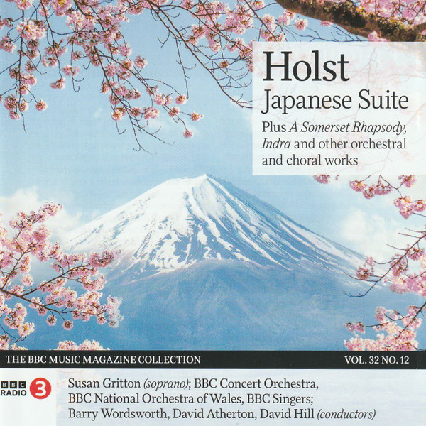 Japanese Suite Plus A Somerset Rhapsody, Indra And Other Orchestral And Choral Works