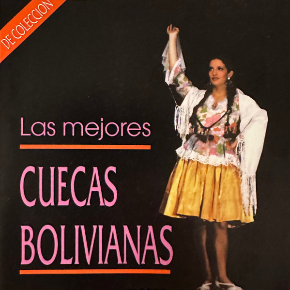 Las Mejores Cuecas Bolivianas