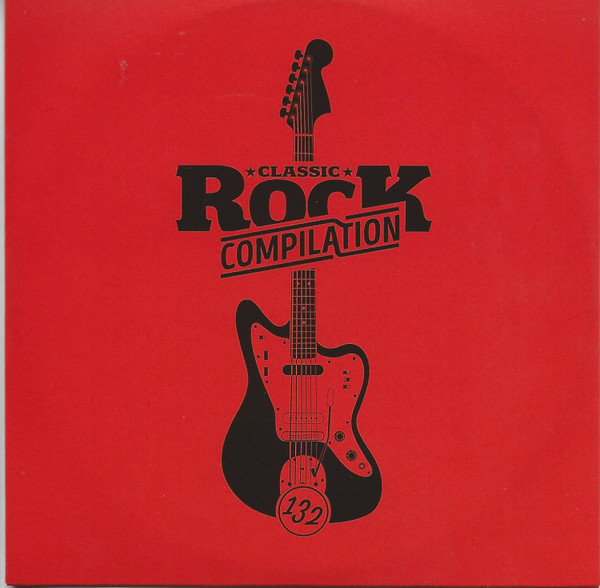 Classic Rock Compilation 132