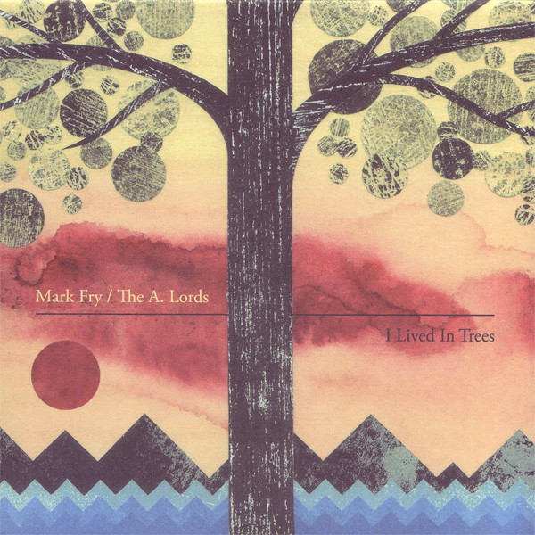 I Lived In Trees
